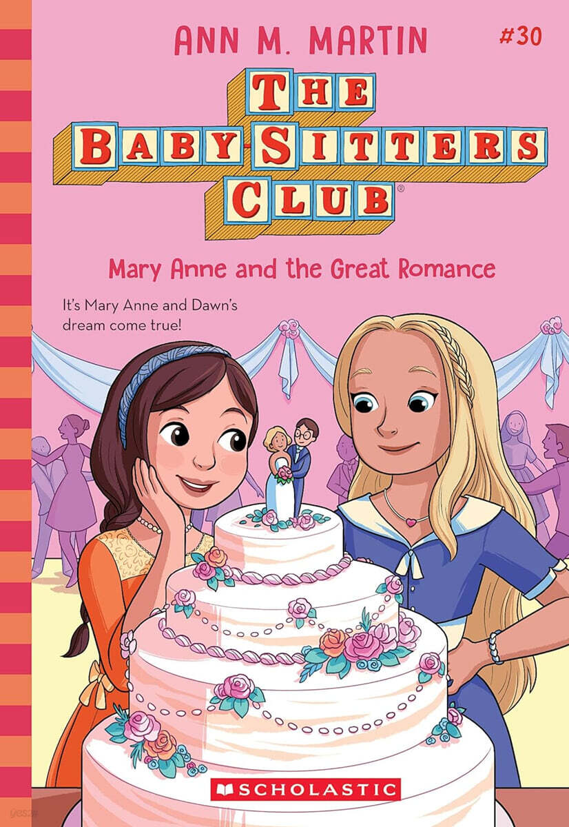 The Baby-sitters Club #30 : Mary Anne and the Great Romance
