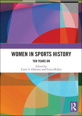 Women in Sports History: Ten Years on