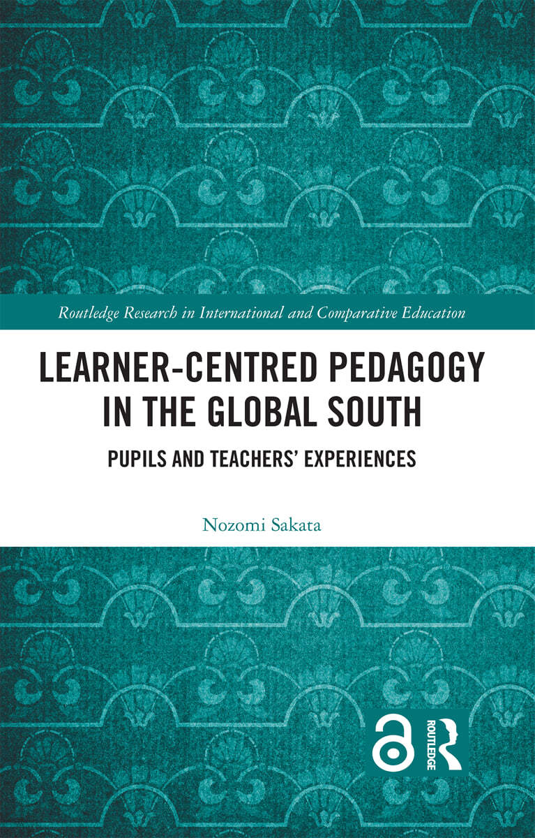 Learner-Centred Pedagogy in the Global South