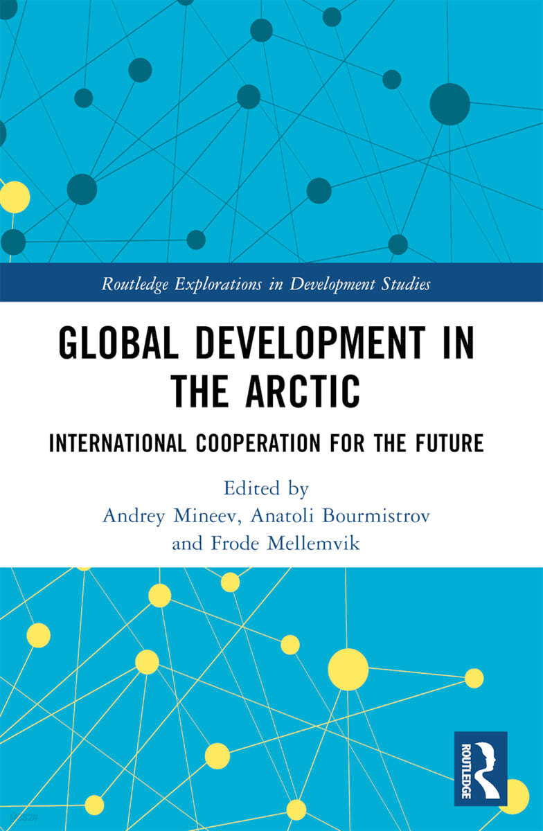 Global Development in the Arctic