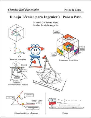 Dibujo Técnico para Ingeniería: Paso a Paso: Guía Ilustrada a Color con Ejemplos Detallados