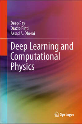 Deep Learning and Computational Physics