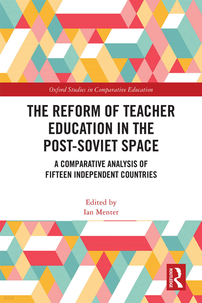 Reform of Teacher Education in the Post-Soviet Space