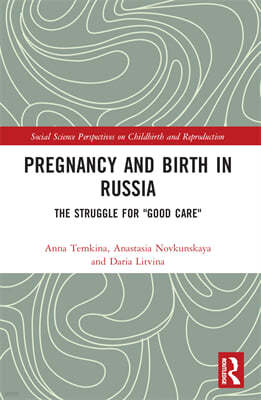 Pregnancy and Birth in Russia