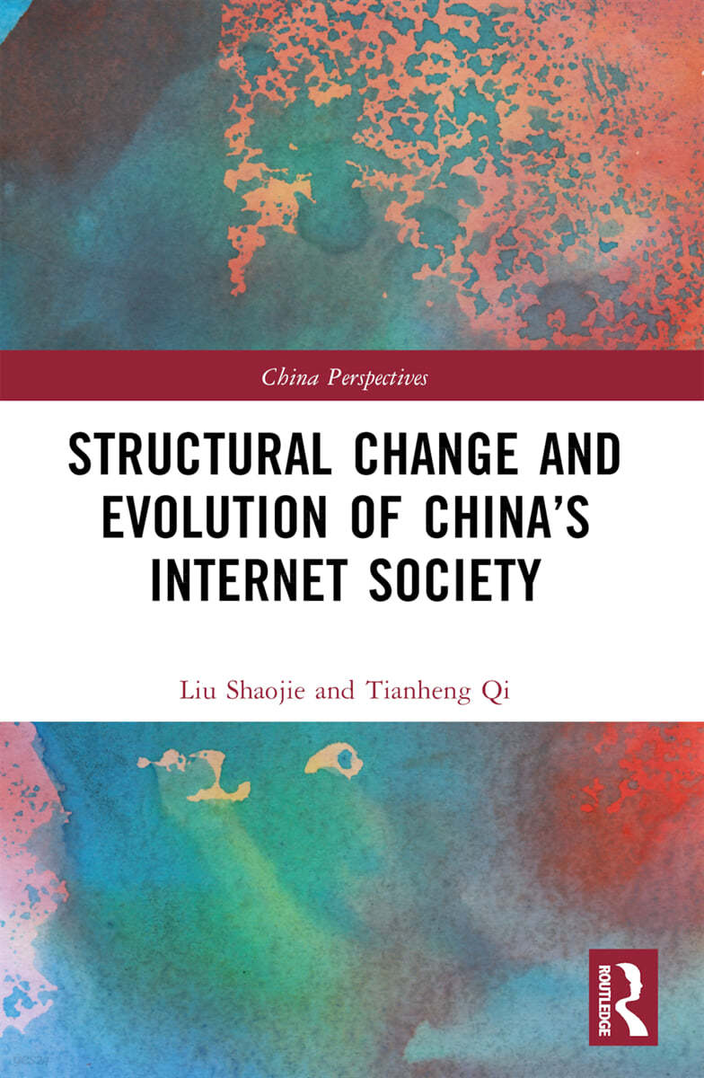 Structural Change and Evolution of China’s Internet Society