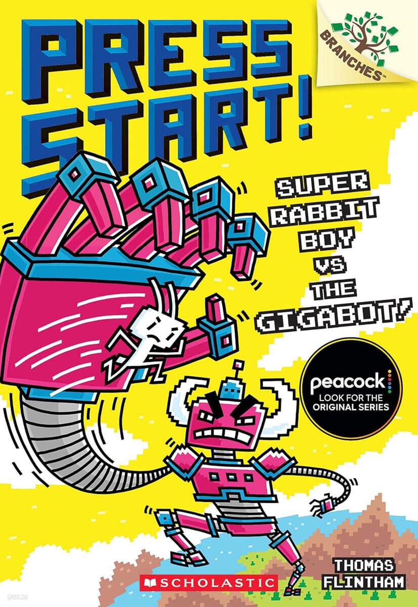 Press Start! #16 : Super Rabbit Boy vs. the Gigabot! (A Branches Book)