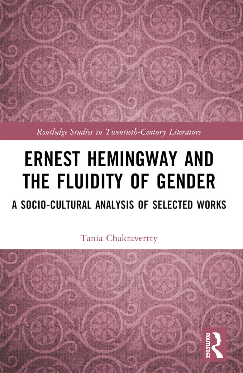 Ernest Hemingway and the Fluidity of Gender