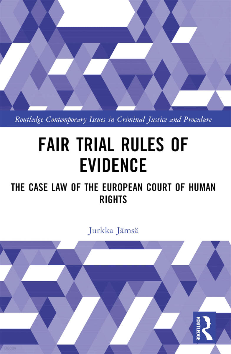 Fair Trial Rules of Evidence