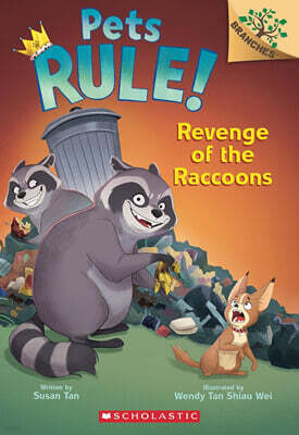 Pets Rule #7: Revenge of the Raccoons (A Branches Book)