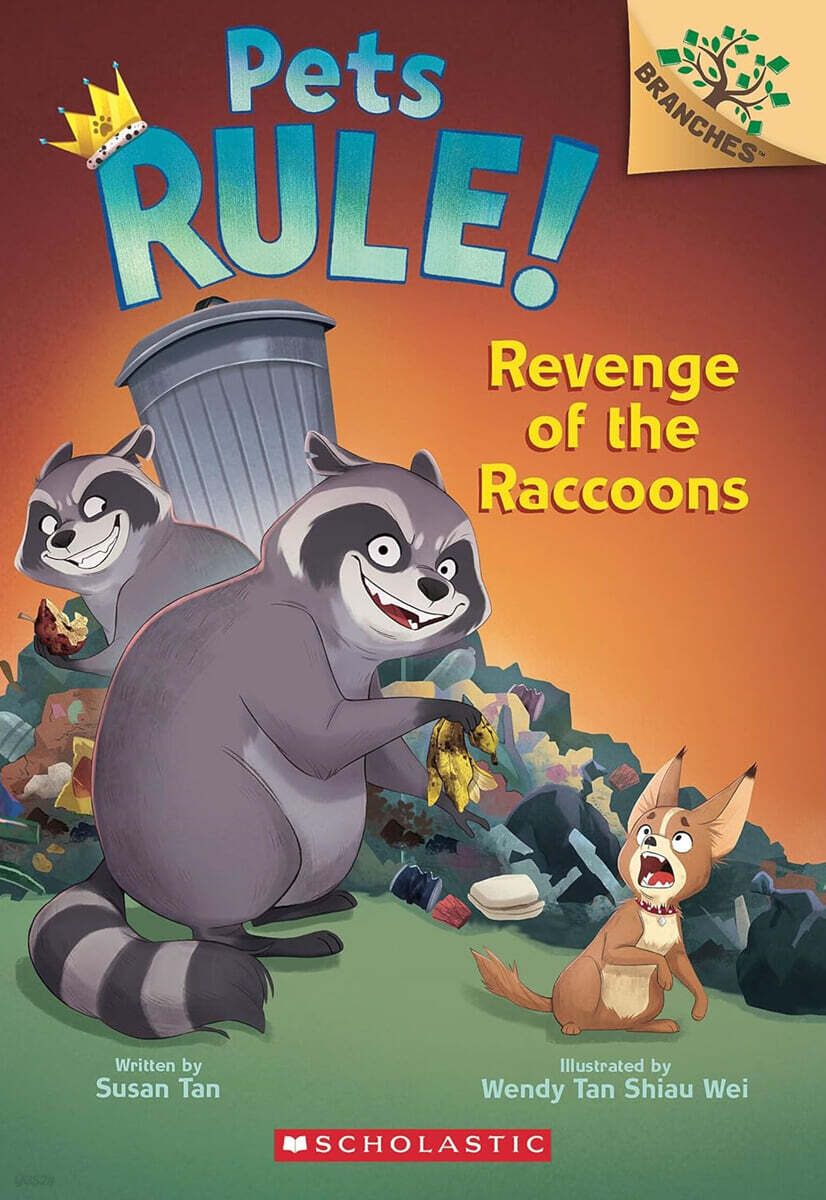 Pets Rule #7: Revenge of the Raccoons (A Branches Book)