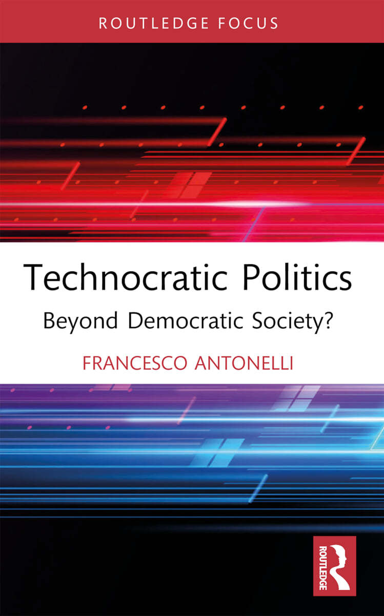 Technocratic Politics