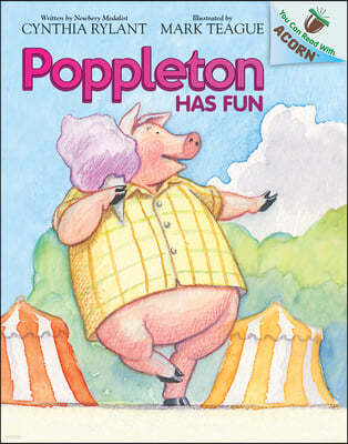 Poppleton Has Fun: An Acorn Book (Poppleton #7)