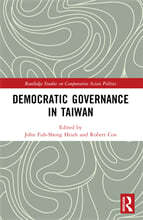 Democratic Governance in Taiwan