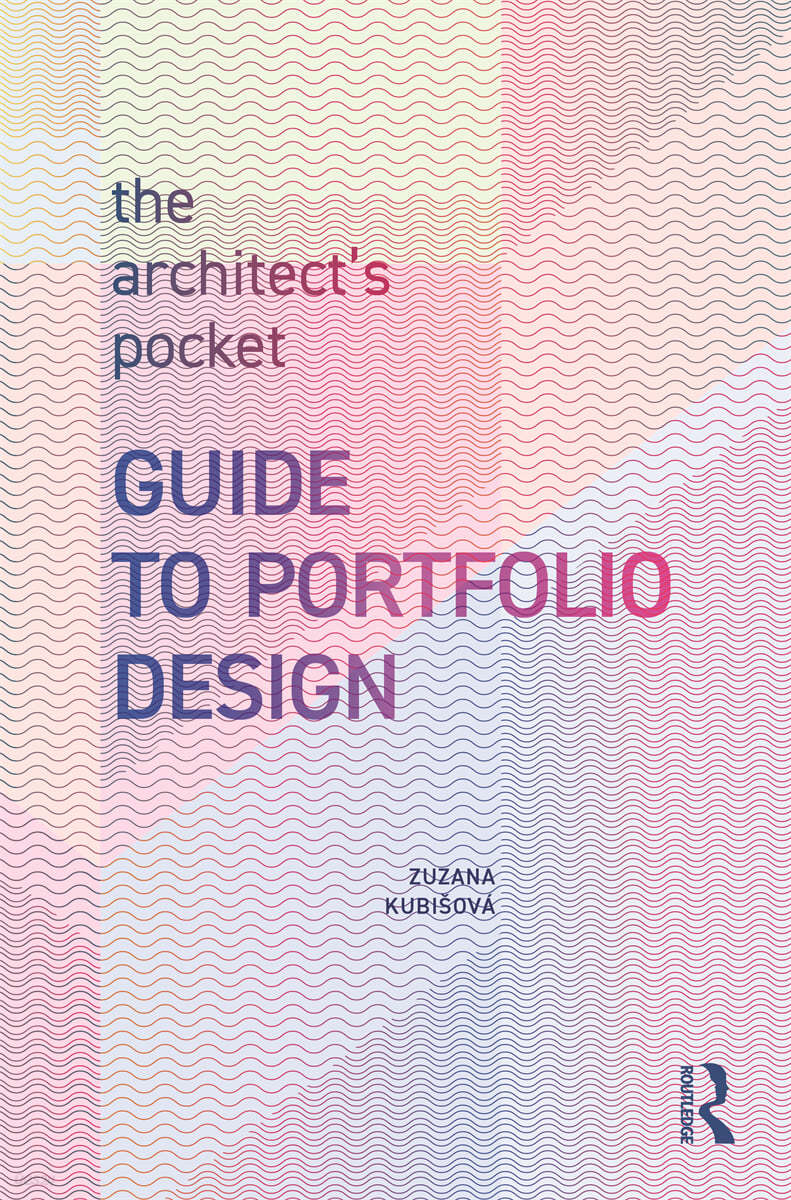 Architect’s Pocket Guide to Portfolio Design