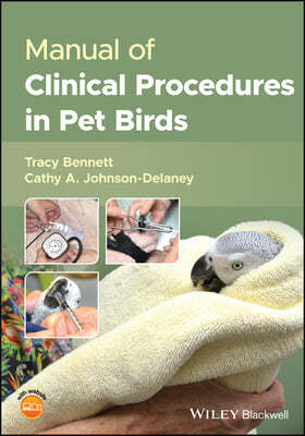 Manual of Clinical Procedures in Pet Birds