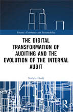 Digital Transformation of Auditing and the Evolution of the Internal Audit