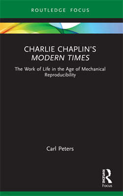 Charlie Chaplins Modern Times