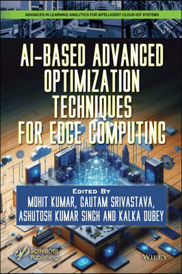 Ai-Based Advanced Optimization Techniques for Edge Computing