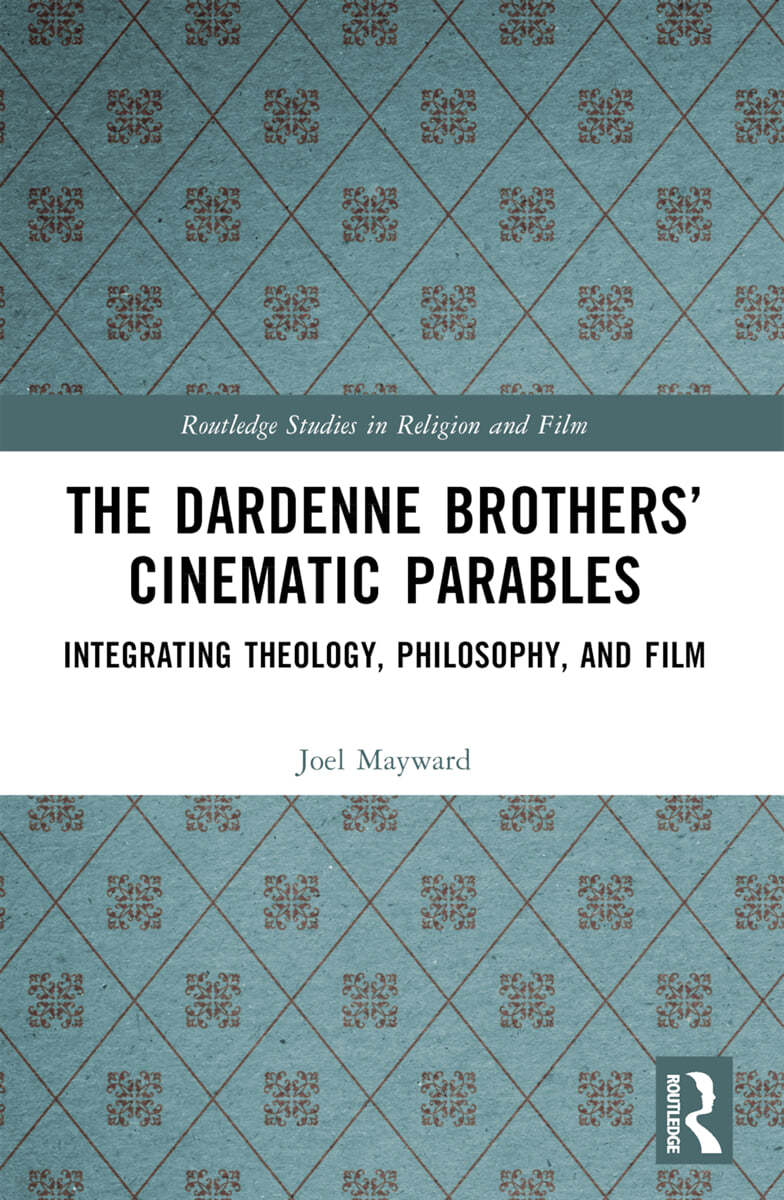 Dardenne Brothers’ Cinematic Parables