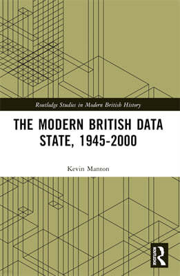 Modern British Data State, 1945-2000