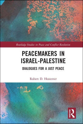 Peacemakers in Israel-Palestine