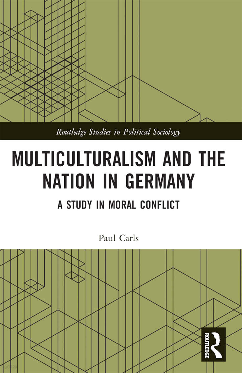 Multiculturalism and the Nation in Germany