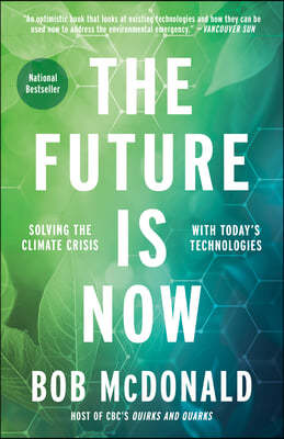 The Future Is Now: Solving the Climate Crisis with Today's Technologies