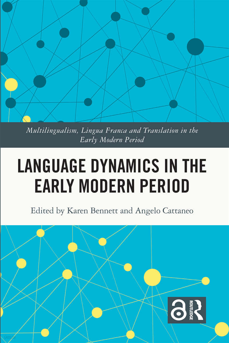 Language Dynamics in the Early Modern Period