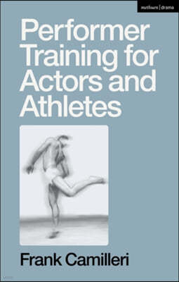 Performer Training for Actors and Athletes