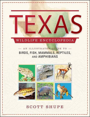 Texas Wildlife Encyclopedia