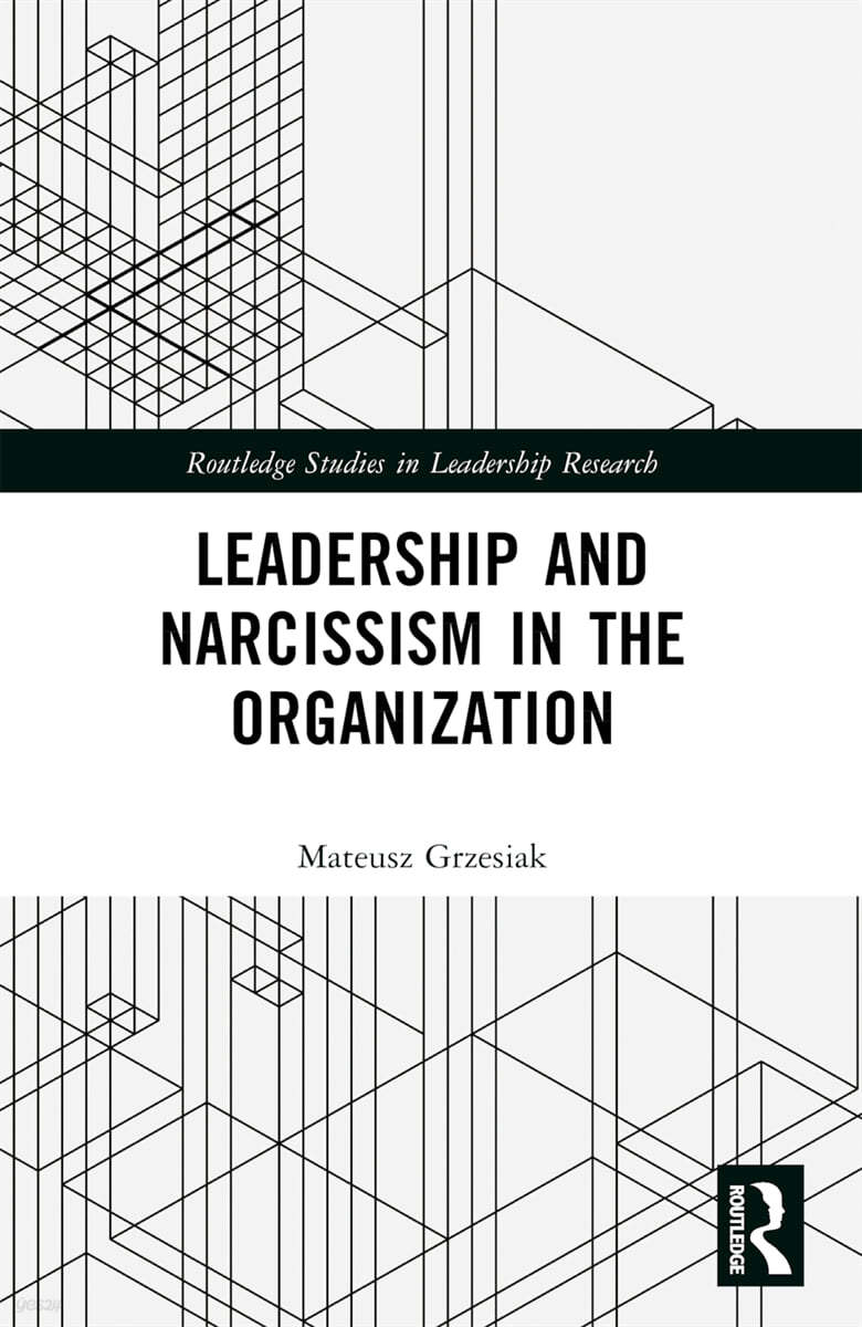 Leadership and Narcissism in the Organization