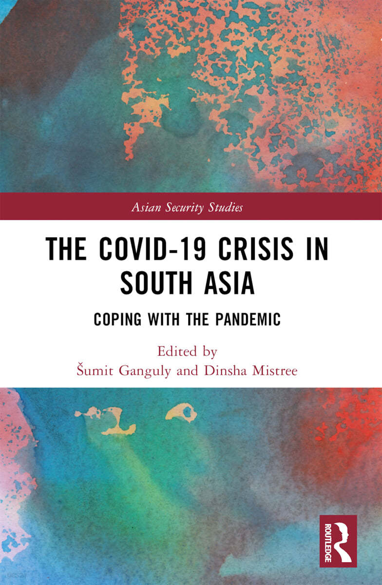 Covid-19 Crisis in South Asia