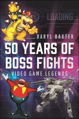 50 Years of Boss Fights: Video Game Legends