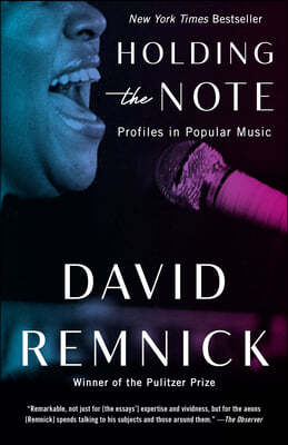 Holding the Note: Profiles in Popular Music