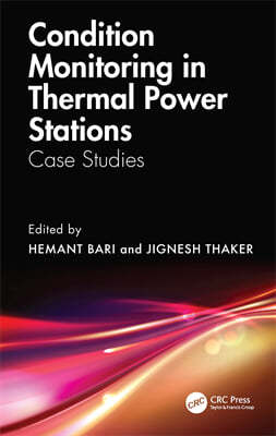 Condition Monitoring in Thermal Power Station: Case Studies