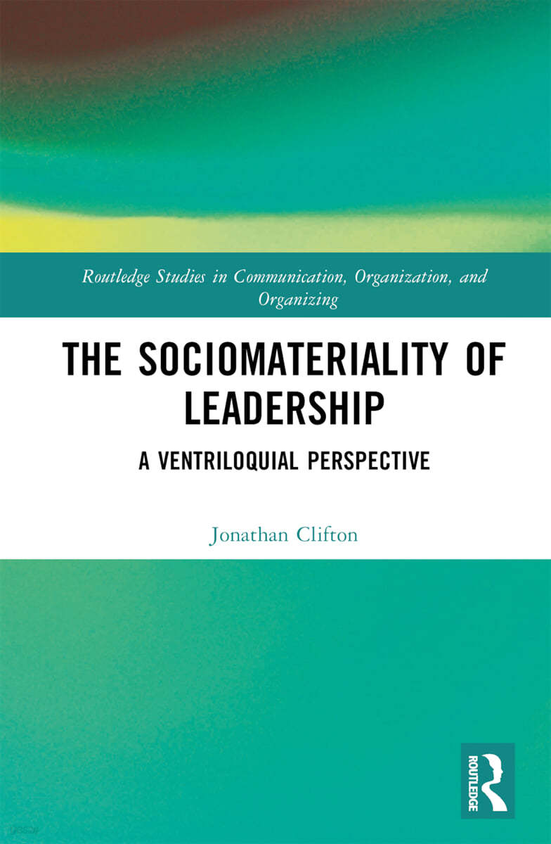 Sociomateriality of Leadership