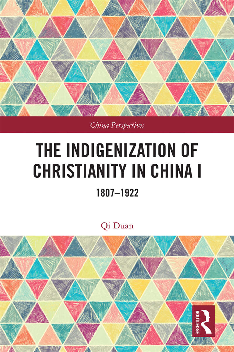 Indigenization of Christianity in China I