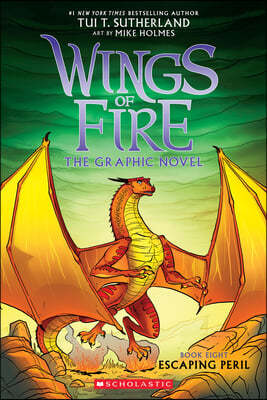 Wings of Fire Graphic Novel # 08 : Escaping Peril