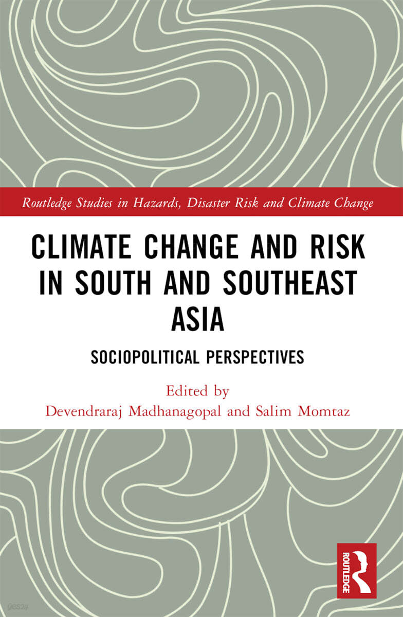 Climate Change and Risk in South and Southeast Asia