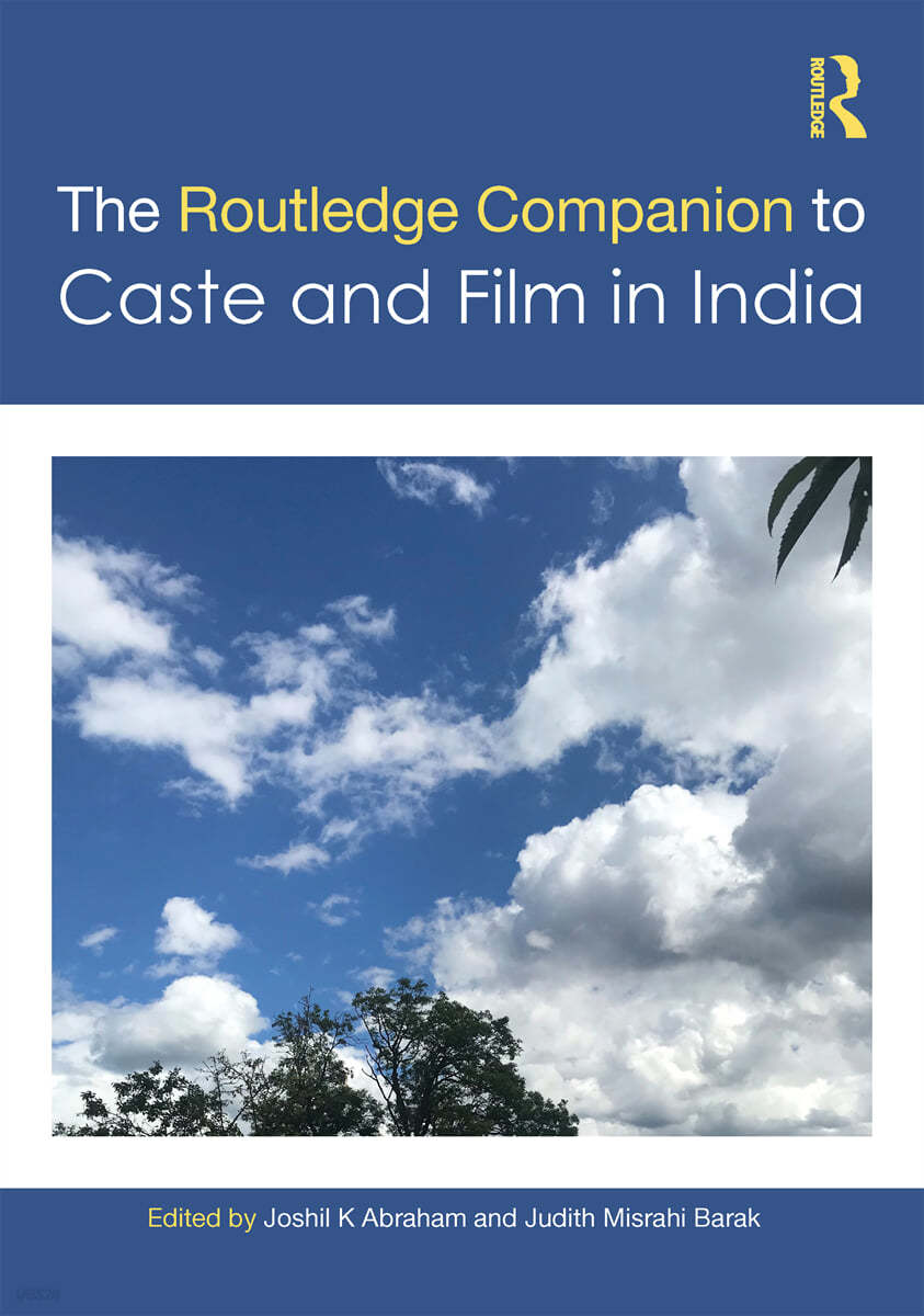 Routledge Companion to Caste and Cinema in India