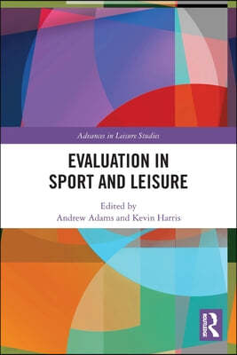 Evaluation in Sport and Leisure