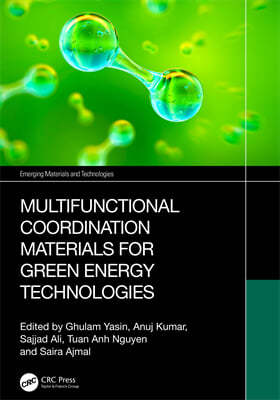 Multifunctional Coordination Materials for Green Energy Technologies