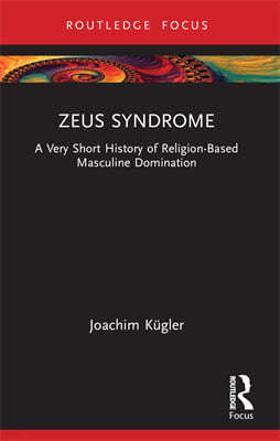 Zeus Syndrome