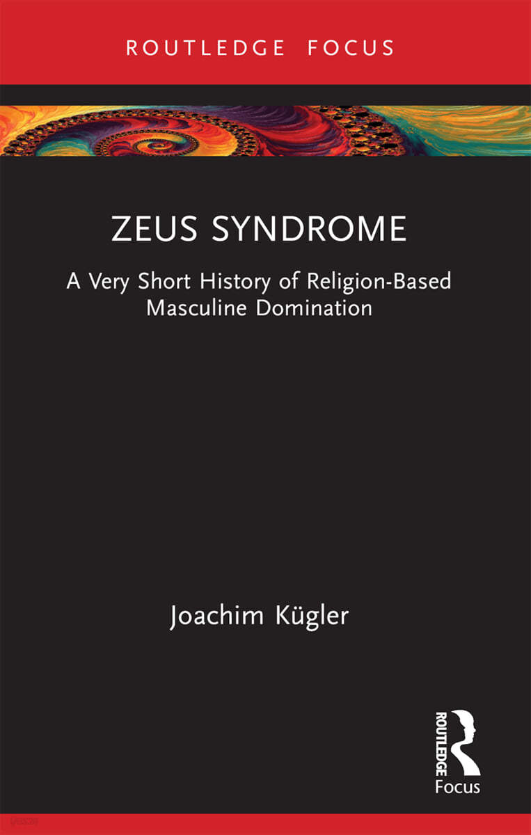 Zeus Syndrome