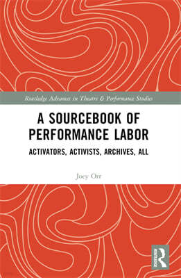 Sourcebook of Performance Labor