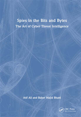 Spies in the Bits and Bytes