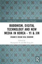 Buddhism, Digital Technology and New Media in Korea