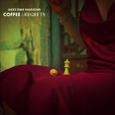 Next Time Passions — Coffee & Regrets 앨범 커버