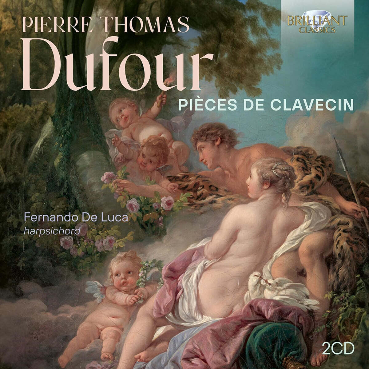 Fernando De Luca 뒤프르: 클라브생 소품 모음집 (Dufour: Pièces de Clavecin)