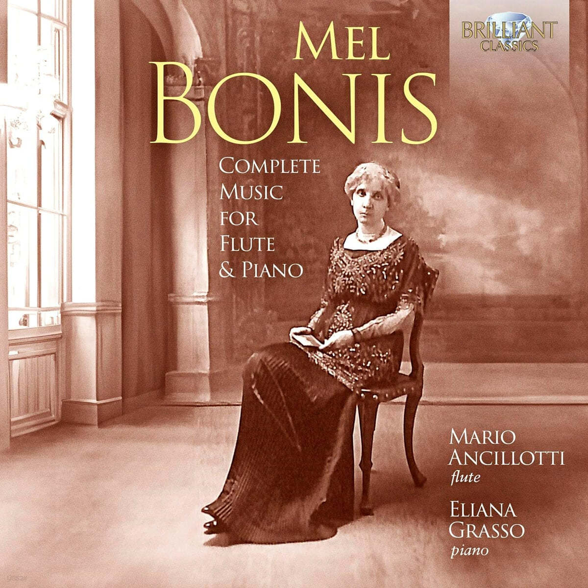 Mario Ancillotti / Eliana Grasso  멜 보니스: 플루트 소나타, 소품 모음집 (Mel Bonis: Complete Music for Flute & Piano)